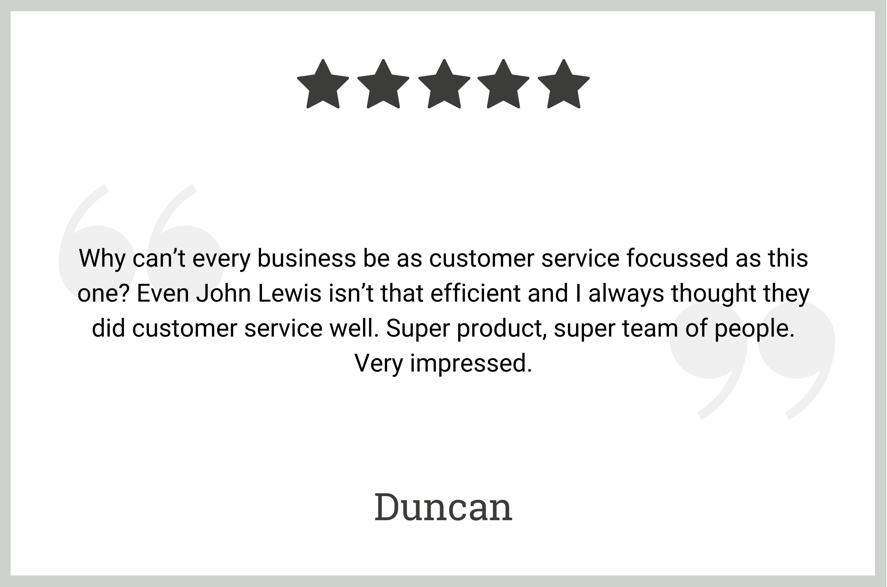 5 star review by Duncan