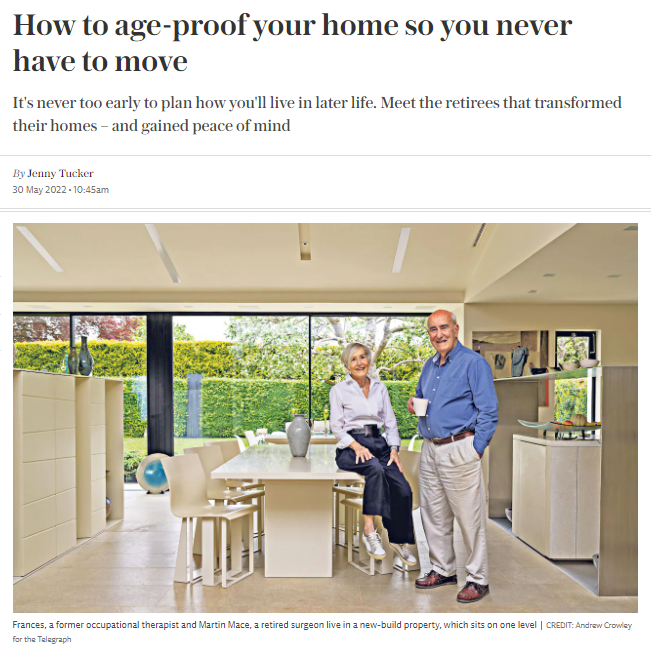 How to age-proof your home so you never have to move - Telegraph article